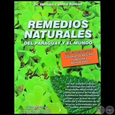 REMEDIOS NATURALES DE PARAGUAY Y DEL MUNDO - Autor: HERNN CANDIA ROMN